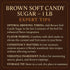 LD Carlson 1 LB Brown Soft Candy Sugar