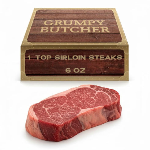 Grumpy Butcher Beef Sirloin Steak, 1 Pack 6 oz - Quality Steak