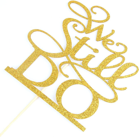 We Still Do Cake Topper - Gold Glitter Vow Renewal/Bride Shower/Wedding Anniversary Party Decoration Supplies