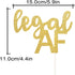 Legal AF Birthday Cake Topper for 18th, 19th, 21st Birthday Party Decorations, Double Sided Gold Glitter