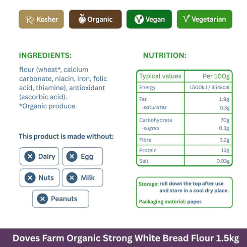 3.3 lb (1.5 Doves Farm Organic Strong White Bread Flour kg) - High Protein British Baking Flour for Bread, Rolls