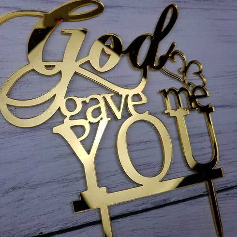 God Gave Me You Wedding Cake Topper - Wedding/Engagement/Marriage Party Decorations (Mirror Gold Acrylic)
