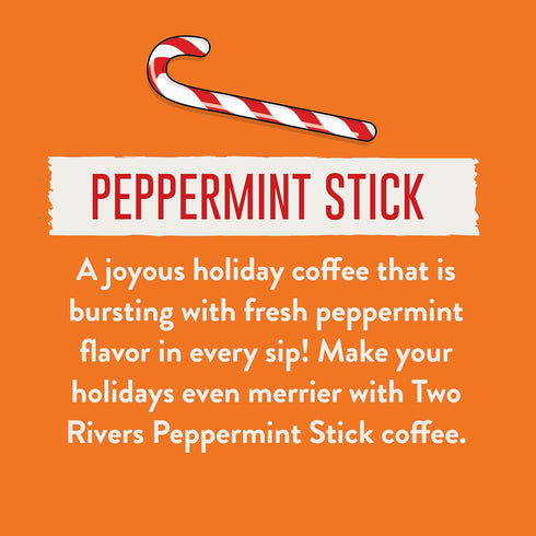 100% 10 Two Rivers Coffee Peppermint Stick Flavored Ground Coffee, Perfectly Balanced, Always Smooth, Made with Arabica