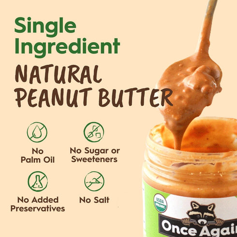 2.5 1 (40 oz) Once Again Organic Crunchy Peanut Butter No Sugar Added - Large Pound Jar - Single Ingredient, Unsalted
