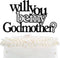 LHCING Will be my Godmother Birthday Cake Topper - New Godmother Announcement Party