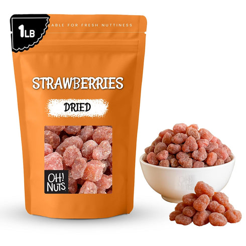 Oh! Nuts Dried Strawberries - 1 LB - Sweetened Dried Fruit -