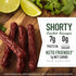 7g 5 oz. (Pack 3) Duke's Pork Chorizo & Lime Smoked Shorty Sausages, Protein Per Serving
