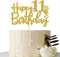 Gold Glitter Happy 11th Birthday Cake Topper - 11 Sign Cake Topper for 11th Birthday Party Supplies