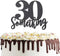 30 Something Cake Topper Double Sided Black Glitter Sign for 30th Birthday Party Decorations