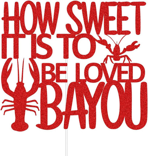 ZLPDS How Sweet It's to Be Loved Bayou Cake Topper Louisiana Cajun Theme Cake Decorations for Wedding Engagement Bridal
