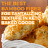 (1.5 lb) 0g Bamboo Fiber Net Carbs, Keto Fiber for Keto and Low Carb Baking, Improves Texture of Keto Baking
