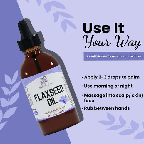 4 oz, 3 Herb To Body Organic Flaxseed Oil Rich in Omega Fatty Acids for Hair Care & Skin Care Support, Versatile