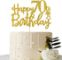 Gold Glitter Happy 70th Birthday Cake Topper, Cheers to 70 Years, Hello 70, 70 & Fabulous Party Decoration