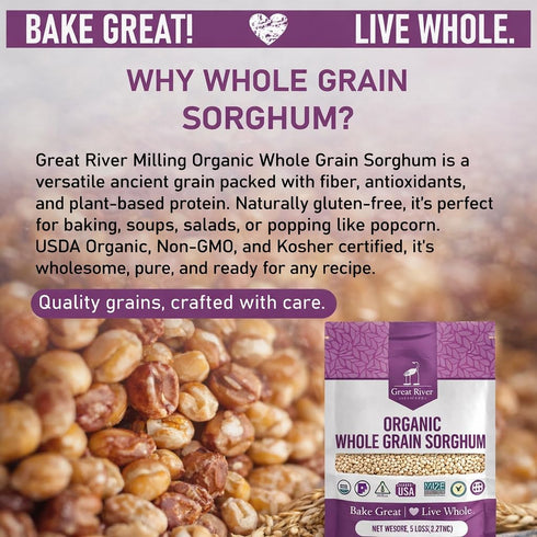 5 Lb Great River Milling Whole Grain Sorghum | High-Protein Ancient Grain | Non-GMO, Kosher Certified | Ideal