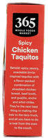 365 by Whole Foods Market 12.5 OZ Spicy Chicken Taquito