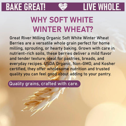 5 Lb Great River Milling Organic Soft White Winter Wheat | Whole Grain Wheat Berries for Baking & Milling | USDA