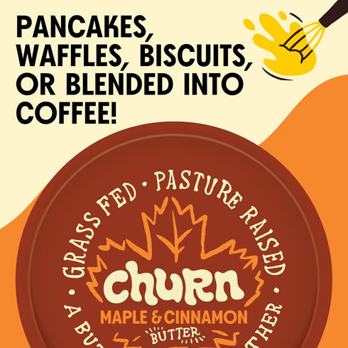 Churn (5.5oz, Pack 3) Maple & Cinnamon Butter, Flavored Butter ed with Organic Grass Fed Butter of - Non-GMO