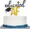 Educated AF Cake Topper for Class of 2025 Graduation, High School, College Grad Party Decorations