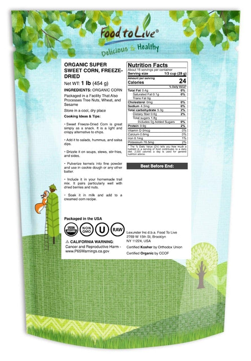 1 Food to Live Organic Super Sweet Corn, Freeze-Dried, Pound - Whole Kernels, Non-GMO, Kosher, Healthy Snack, Bulk