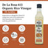 5% 16.9 Oz (Pack 1) De La Rosa Organic Rice Vinegar Acidity, Kosher, Great for Cooking, Sushi, Salad and more |