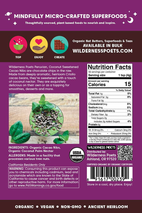 100% 8 227g Wilderness Poets, Organic Cacao Nibs (Sweetened with Coconut Nectar) - Peruvian Heirloom (Criollo Variety)