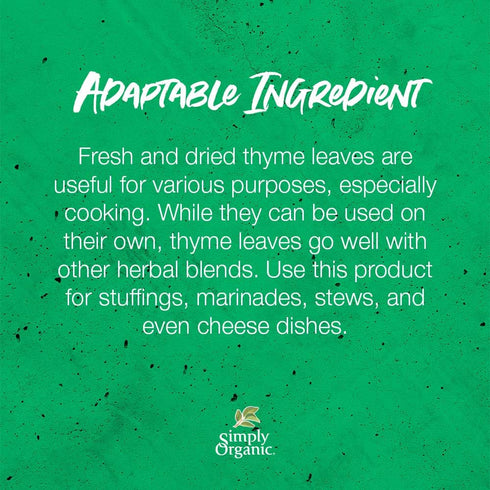 Simply Organic 0.78 oz Pack 2 Whole Thyme Leaf, Certified Organic | | of | Thymus vulgaris L.