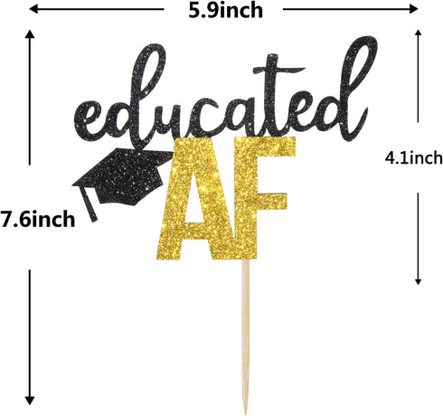 Educated AF Cake Topper for Class of 2025 Graduation, High School, College Grad Party Decorations