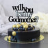 LHCING Will be my Godmother Birthday Cake Topper - New Godmother Announcement Party Cake Topper - Godparents Proposal