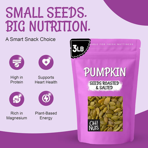 3 lb Packed Oh! Nuts Pumpkin Seeds - Roasted Salted - - No Shell Pepitas - in New York Zip-Seal Bag for Exceptional