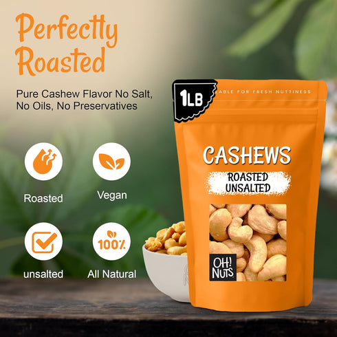 1 lb Packed Oh! Nuts Cashews Roasted Unsalted - - Roasted Unsalted Cashews - in New York Zip-Seal Bag for Exceptional