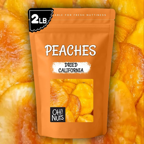 2 LB Packed Oh! Nuts Dried Peaches California - - Dried Fruit Slices - No Sugar Added - in New York Zip-Seal Bag