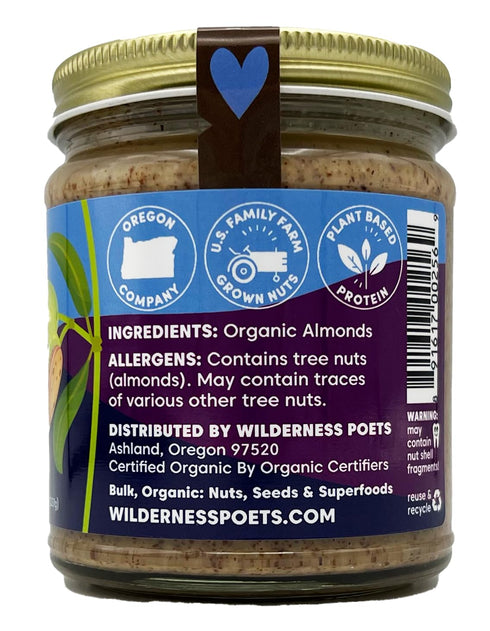 (8 Wilderness Poets, Almond Butter - Organic Raw Nut Butter Ounce) - Vegan, Gluten Free, Non GMO, No Salt, No Sugar