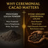 MAIA CEREMONIAL 100% (1) Cacao, with Flavanol, Theobromine, Magnesium and Natural Flavonoids Blend, Improves Mental