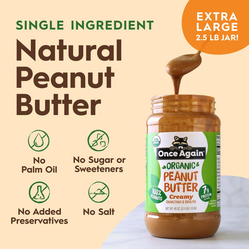 2.5 1 (40 oz) Once Again Organic Creamy Peanut Butter No Sugar Added - Large Pound Jar - Single Ingredient, Unsalted