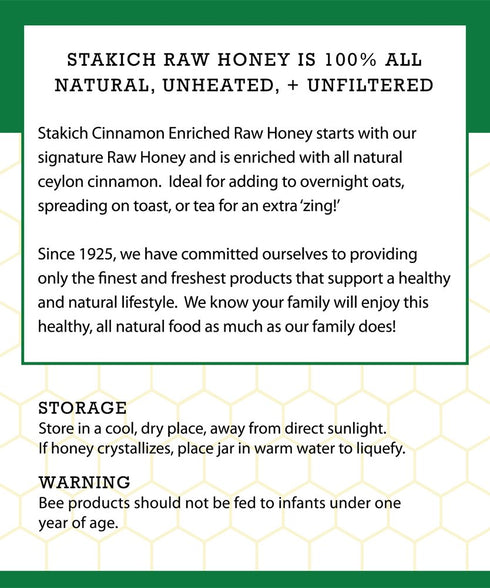 40 Stakich Cinnamon Enriched Raw Honey - Pure, Unprocessed, Unheated - Ounce