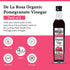 100% 16.9 Oz (pack 1) De La Rosa Organic Pomegranate Vinegar, Pure & Unfiltered, Vegan, Gluten Free & Kosher, Great