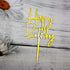 Happy Birthday Cake Topper for Party Decorations - Mirror Gold Acrylic