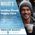Pack, 42 6 100% Maud's Holiday Blend Coffee Pods Variety ct, Assorted Flavors, Medium Roast Coffee in Single Serve Pods