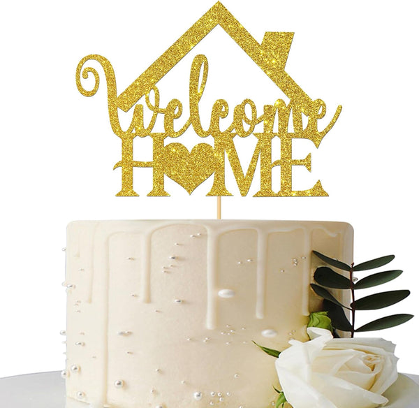 Gold Glitter Welcome Home Cake Topper - Home Party Decoration - Welcome Sign for New Home/New Baby/Retirement