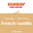 Dunkin' Donuts 13.7 oz, 12 Pack Dunkin' French Vanilla Iced Coffee Bottles, fl