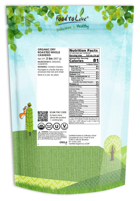 2 Food to Live Organic Dry Roasted Whole Cashews, Pounds Non-GMO, Unsalted, Oven Roasted Nuts, No Oil Added, Kosher