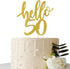 Hello 50 Cake Topper - 50th Birthday / Anniversary Party Decoration Supplies (Gold, Hello 50)