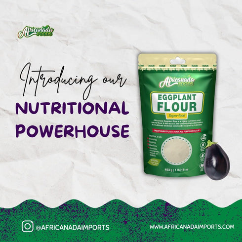 Africanada Foods 454g All Natural Eggplant Flour | Baking, Smooties |