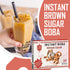 70% 6 (240g) Instant Brown Sugar Boba, Fewer Calories, Made with Konjac and Tapioca, Brown Sugar Boba Pearls for Boba