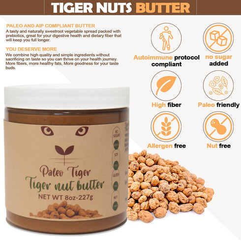 30 8 PALEO TIGER | ORIGINAL Tiger nut butter | AIP and Paleo compliant | Nut free high prebiotic butter | No sugar
