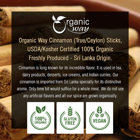 Organic Way True Ceylon Cinnamon Sticks (Cinnamomum Verum) - Organic & Kosher Certified, Raw, Vegan, Non-GMO, Gluten