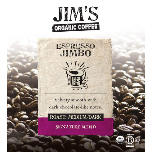 11oz Jims Organic Coffee Espresso Jimbo: Whole Bean Medium/Dark Roast Bag Certified Organic, Regeneratively Grown
