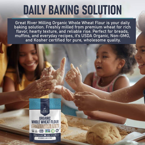 5 Lb Great River Milling Organic Whole Wheat Flour | Unbleached & Unbromated | High Protein & Fiber | Non-GMO, Kosher |
