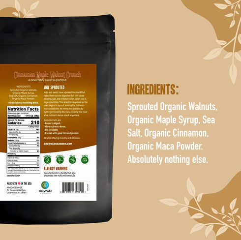 8oz Dr. Cowans Garden Flavored Sprouted Walnuts: Cinnamon Maple Crunch - Sprouted Nuts with Cinnamon, Maca, & Organic