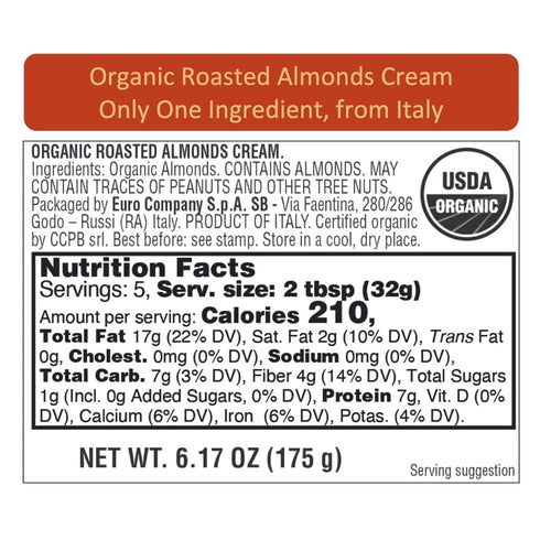 Organic Roasted Almonds Cream - 100% Italian Almonds, No Sugar, No Palm Oil, Vegan, Keto Friendly, 6.2 oz